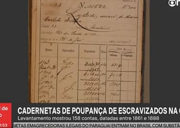Arquivo Nacional negocia acordo com a Caixa para digitalizar cadernetas de poupança de pessoas escravizadas