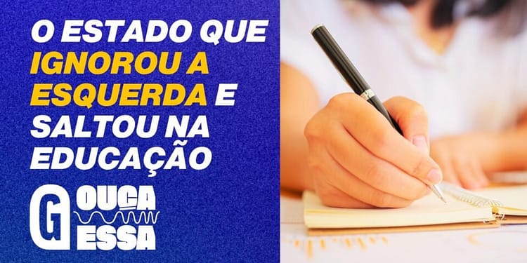 Estado tricampeão do Ideb ignora a cartilha da esquerda e dos sindicalistas
